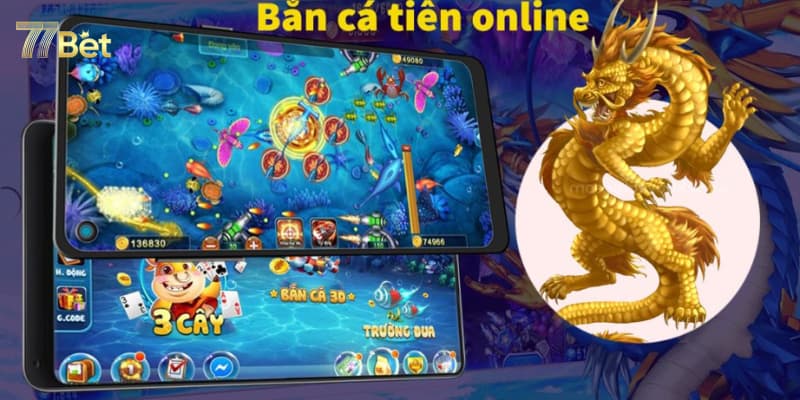 Các sảnh bắn cá Tiên 3D của 77bet