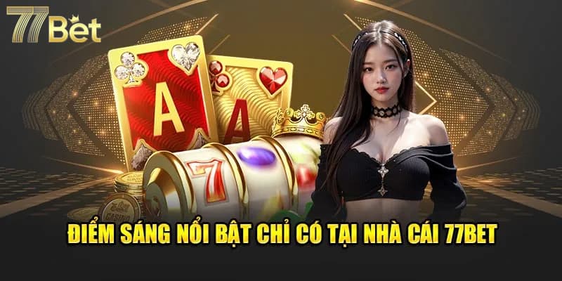 Giới thiệu 77bet - sân chơi cá cược hàng đầu